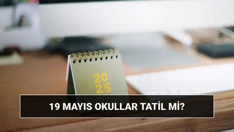 19 Mayıs Atatürk'ü Anma Gençlik ve Spor Bayramı'nda Okullar Tatil mi?