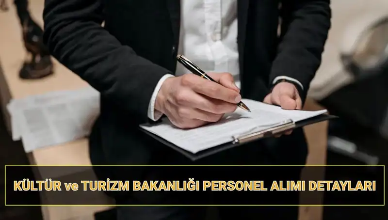 Kültür ve Turizm Bakanlığı 130 Sözleşmeli Personel Alacak! Başvuru Şartları Neler?