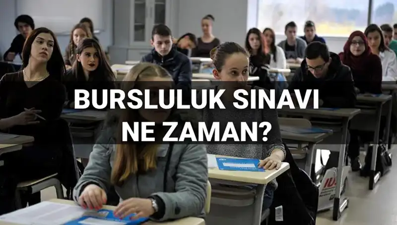 2025 Bursluluk Sınavı Tarihleri ve Detayları Açıklandı!