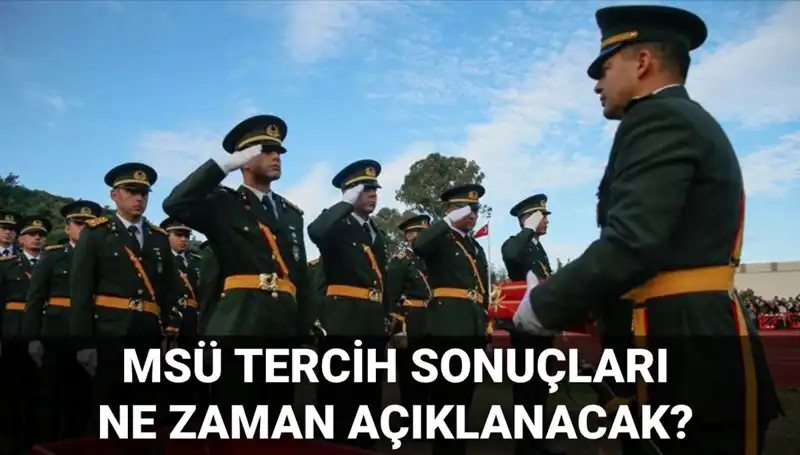 MSÜ Tercih Sonuçları 2025: Açıklama Tarihleri ve Mülakat Süreci