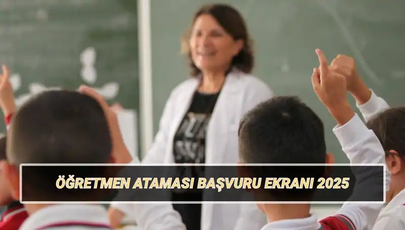 15 Bin Öğretmen Ataması Başvuru Ekranı Açıldı: Şartlar ve Puanlar Neler?
