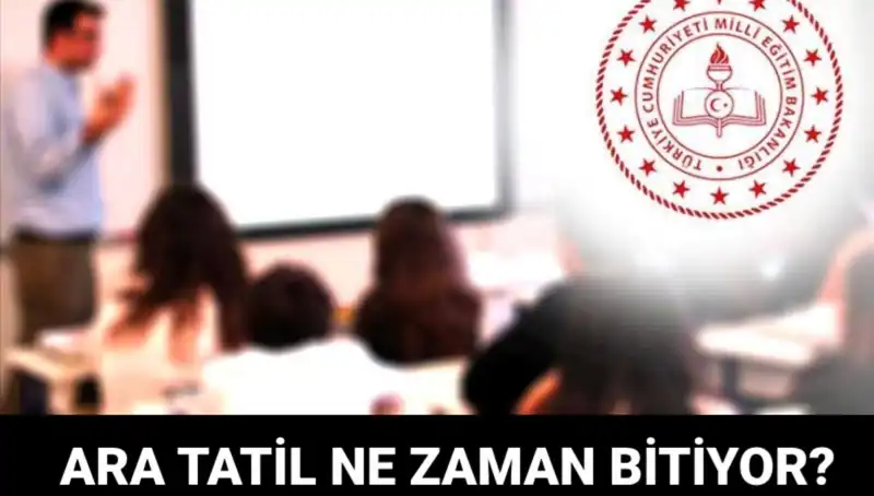 Ara Tatil Süreci Sona Ererken, Okullar Ne Zaman Açılacak?