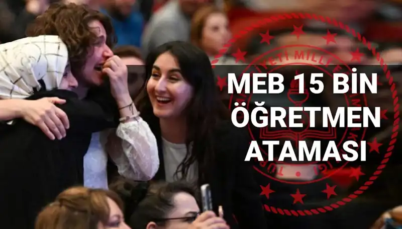 15 Bin Öğretmen Atama Sonuçları İçin Gözler MEB’de!