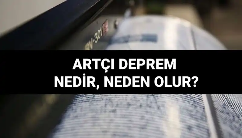 Artçı depremler: Nedenleri, Süreleri ve Hazırlıklı Olmanın Önemi