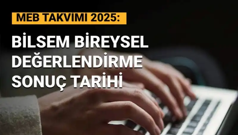 BİLSEM Sonuçları Herkesin Merakla Beklediği Tarihte Açıklanıyor!