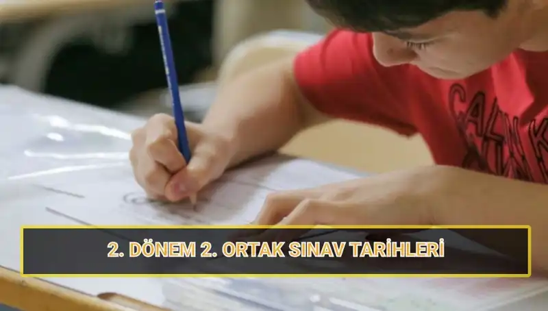 2023-2024 Eğitim Yılı 2. Dönem Ortak Sınav Tarihleri Açıklandı!