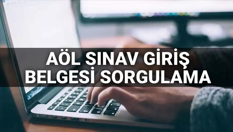 AÖL Sınav Giriş Belgesi Sorgulama: 2025 Sınav Takvimi Açıklandı!
