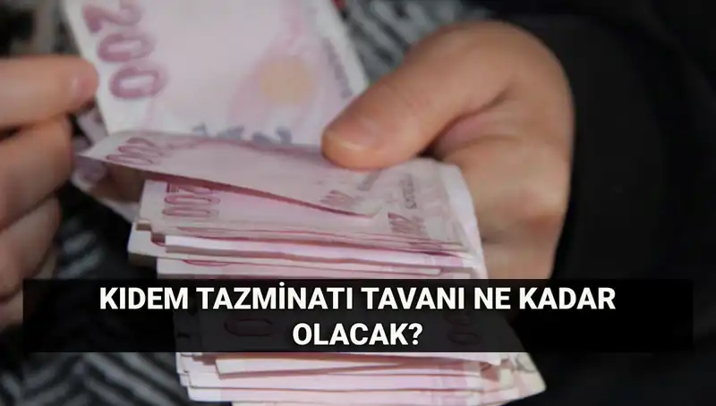 2025 Temmuz'da Kıdem Tazminatı Tavanı Artıyor: Neler Değişecek?