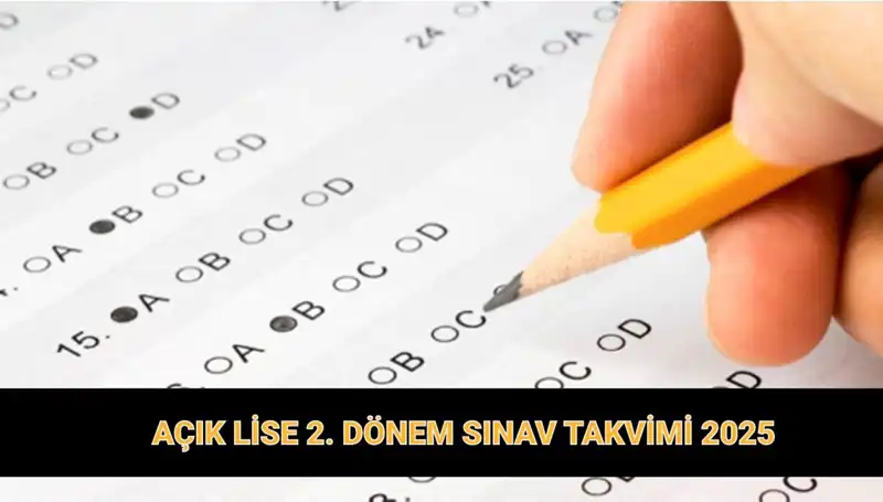 Açık Lise 2. Dönem Sınav Tarihlerinde Son Gelişmeler Neler?