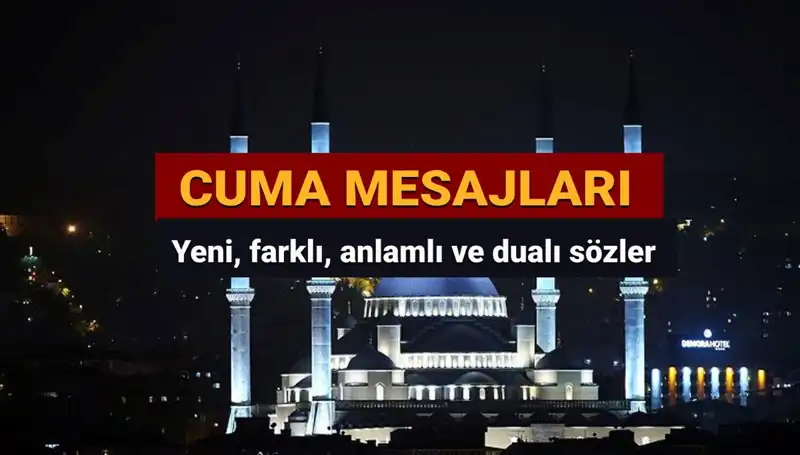 2025'in En Güzel Cuma Mesajları: Farklı, Anlamlı ve Dualı Seçenekler