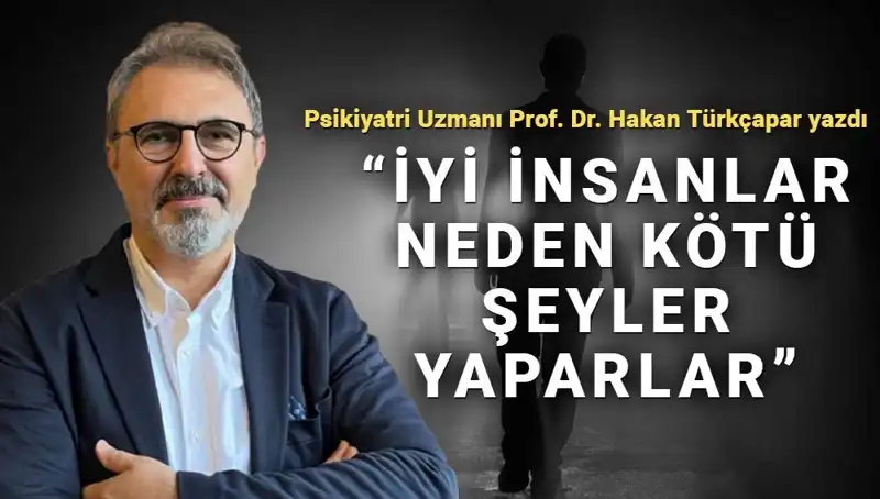 İyi İnsanlar Neden Kötü Şeyler Yapıyor? Kahraman Olmanın Zorlukları