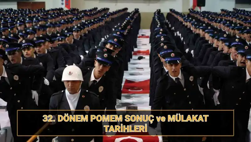 32. Dönem POMEM Mülakat Sonuçları Açıklandı mı, Tarihler Ne?