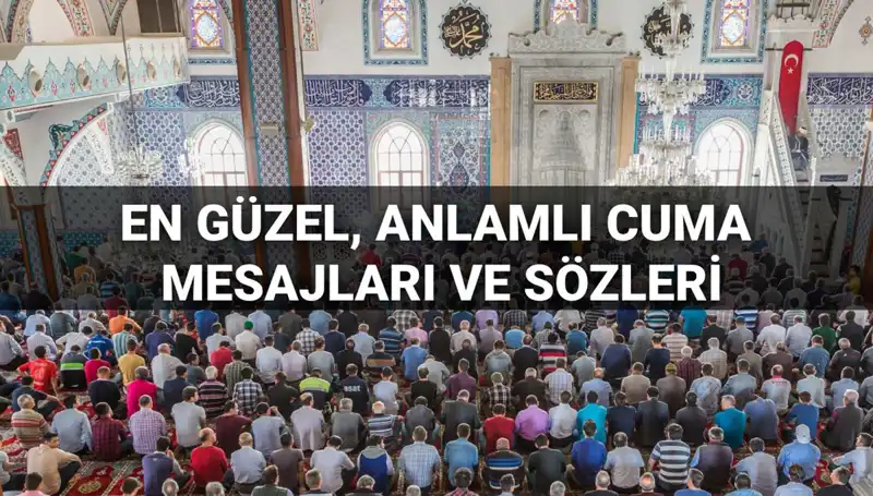 Güzel Cuma Mesajları 2025: Dualı ve Anlamlı Seçenekler
