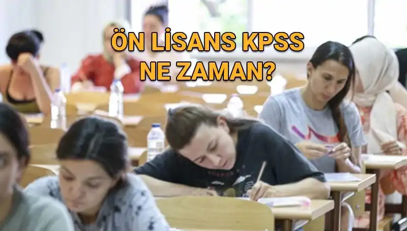 KPSS Ön Lisans Sınavı 2024'te Ne Zaman Düzenlenecek?