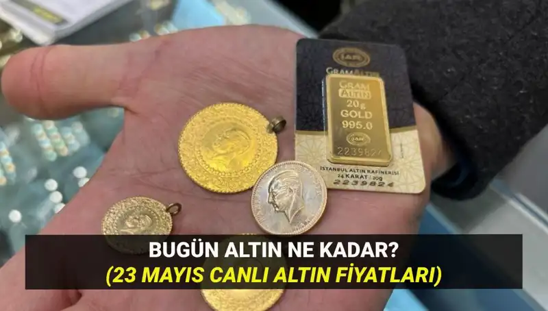 Altın Fiyatlarında Son Durum: 23 Mayıs'ta Yükseliş Mi, Düşüş Mü Bekleniyor?