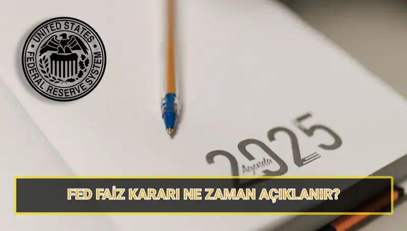FED Mart Faiz Kararı Ne Zaman Açıklanacak? İşte Tüm Detaylar